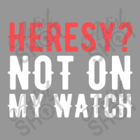 Heresy Not On My Watch Wargaming Women's V-neck T-shirt | Artistshot