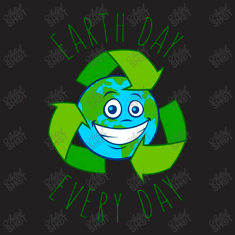 Every Day Recycle T-shirt | Artistshot