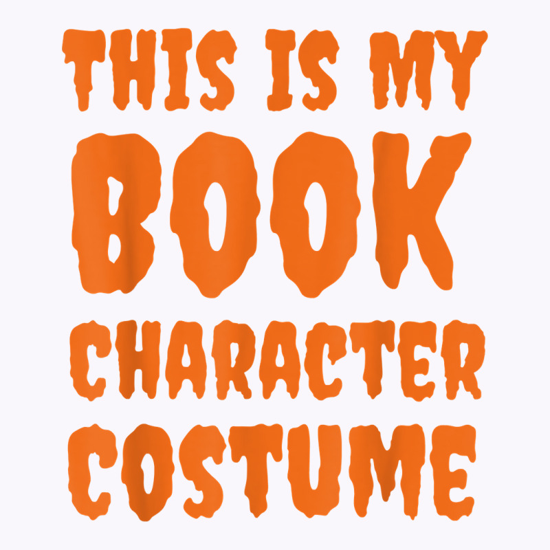 This Is My Book Character Costume Funny Halloween Book Lover T Shirt Tank Top | Artistshot