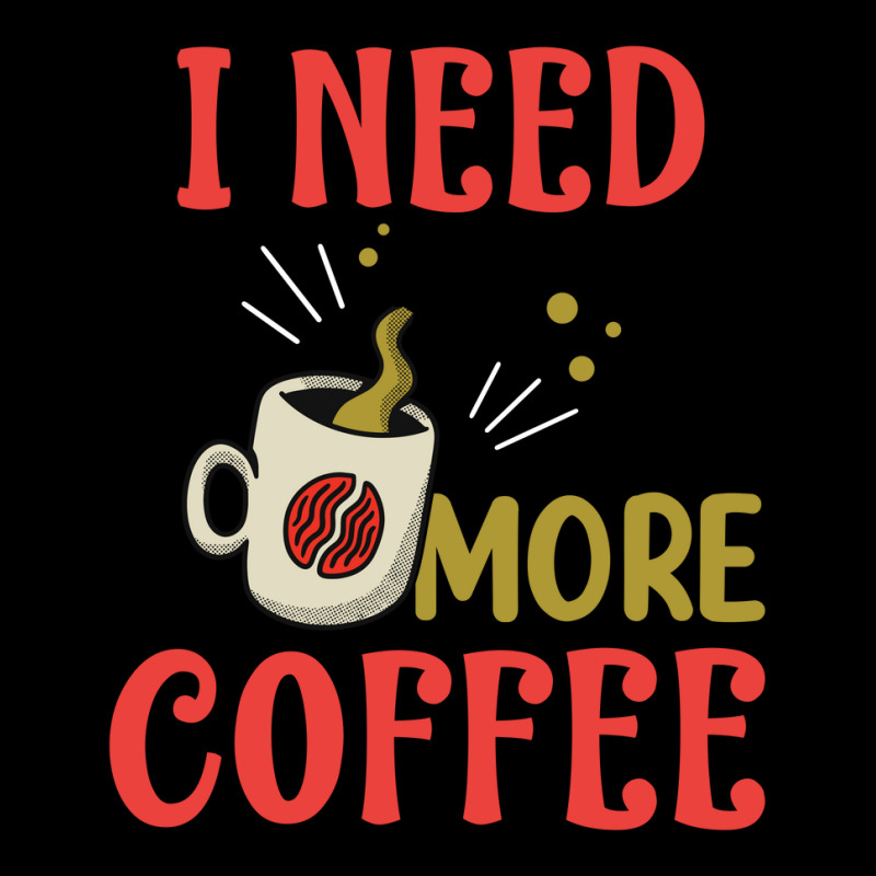 I Need More Coffee Adjustable Cap | Artistshot