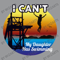 I Can't My Daughter Has Swimming Crewneck Sweatshirt | Artistshot