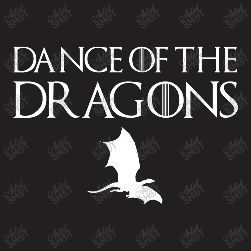 Dance Of The Dragons T Shirt T-Shirt by IPTU | Artistshot