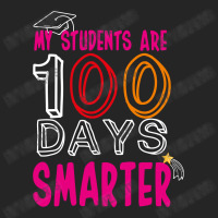 My Students Are 100 Day Smarter Unisex Hoodie | Artistshot