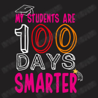 My Students Are 100 Day Smarter T-shirt | Artistshot