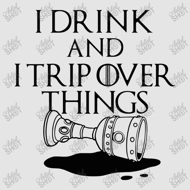 I Drink And Trip Exclusive T-shirt | Artistshot