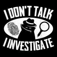 Secret Spy Private Eye Crimescene Investigator I Dont T Shirt Toddler Sweatshirt | Artistshot