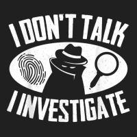 Secret Spy Private Eye Crimescene Investigator I Dont T Shirt Ladies Polo Shirt | Artistshot