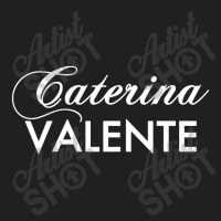 Caterina Valente Legend Singer T-shirt | Artistshot