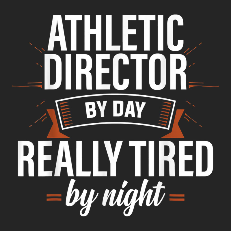 Really Tired Athletic Director Ad Administrator Apparel T Shirt Unisex Hoodie | Artistshot