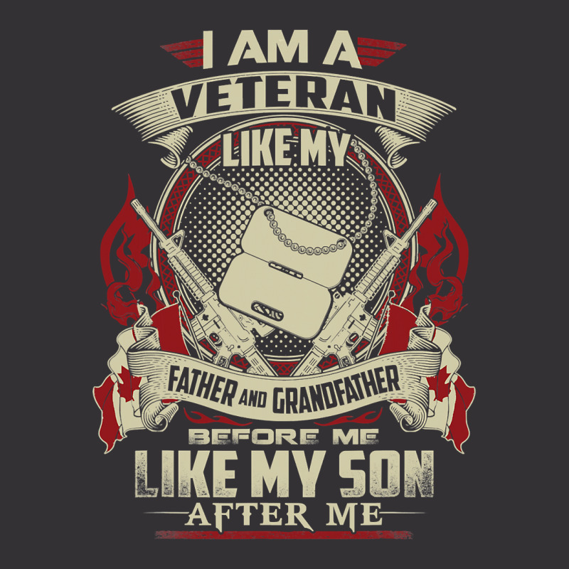 I Am A Canadian Veteran Like My Father Before Me 301 Vintage Hoodie And Short Set by pester | Artistshot