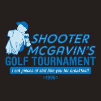 Shooter Mcgavin's Golf Tournament Tank Top | Artistshot
