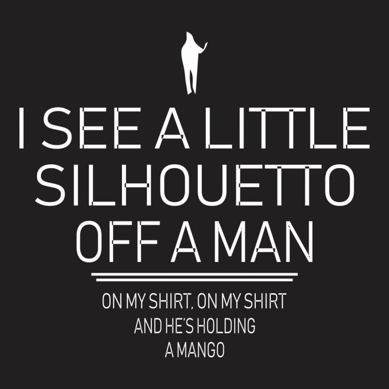 Silhouetto Of A Man T-shirt | Artistshot
