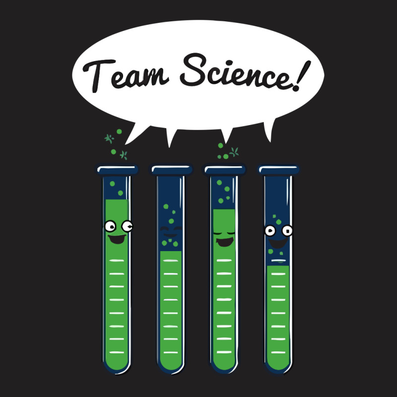 Team Science T-shirt | Artistshot