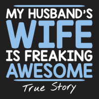 Wife Awesome T-shirt | Artistshot