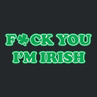 Fuck Irish Crewneck Sweatshirt | Artistshot