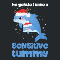 Be Gentle I Have A Sensitive Tummy Funny Christmas T Shirt Crewneck Sweatshirt | Artistshot