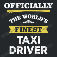 The World's Finest Taxi Driver Crewneck Sweatshirt | Artistshot