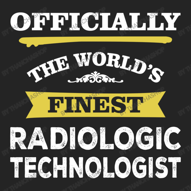 The World's Finest Radiologic Technologist 3/4 Sleeve Shirt by thanchashop | Artistshot