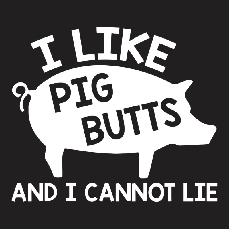 Pig Butts T-shirt | Artistshot