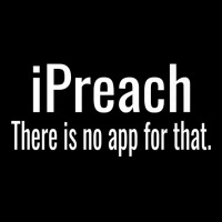 I Preach There Is No App For That   Preacher Premium T Shirt Skinny Tumbler | Artistshot