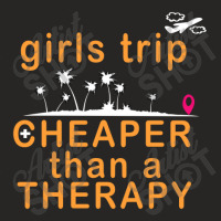 Girls Trip Cheaper Than A Therapy Ladies Fitted T-shirt | Artistshot