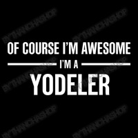 I'm Awesome I'm A Yodeler Youth Jogger | Artistshot