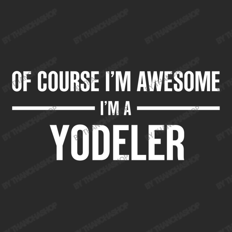 I'm Awesome I'm A Yodeler Toddler T-shirt | Artistshot