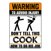 Warning To Avoid Injury Don't Tell This Cook How Do His Job Tank Top V-neck Tee | Artistshot