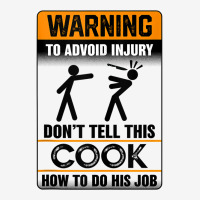 Warning To Avoid Injury Don't Tell This Cook How Do His Job Tank Top Baby Beanies | Artistshot