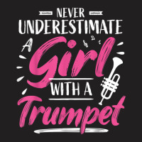 Girl Trumpet Player Saying Woman Trumpeter T-shirt | Artistshot