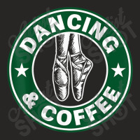 Dancing And Coffee Shirt Ladies Fitted T-shirt | Artistshot