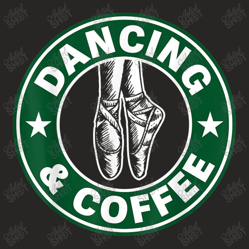 Dancing And Coffee Shirt Ladies Fitted T-Shirt by Great Tshirt | Artistshot