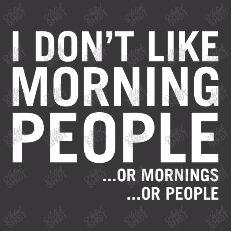 I Don't Like Morning People Ladies Curvy T-Shirt by yudihap | Artistshot