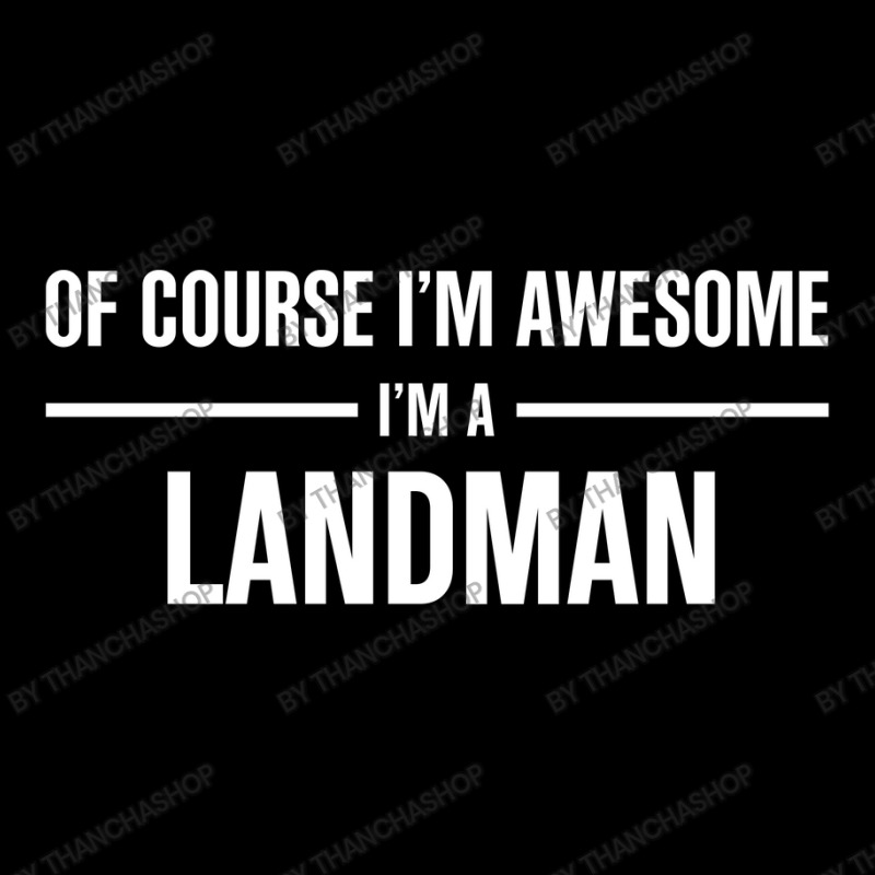 I'm Awesome I'm A Landman Youth Sweatshirt by thanchashop | Artistshot