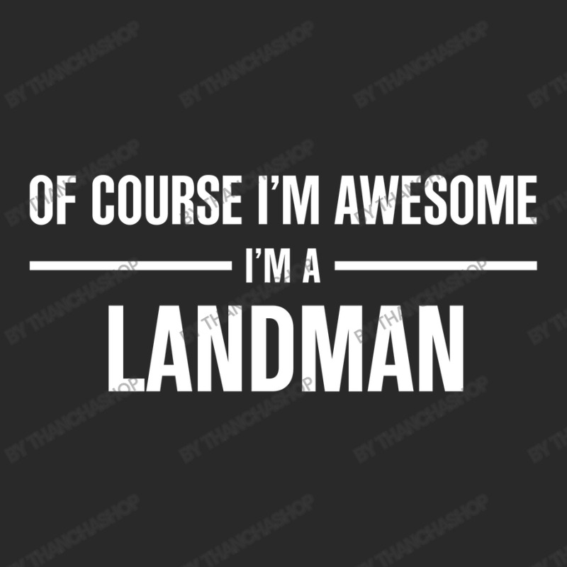 I'm Awesome I'm A Landman Toddler T-shirt by thanchashop | Artistshot