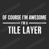 I'm Awesome I'm A Tile Layer Exclusive T-shirt | Artistshot