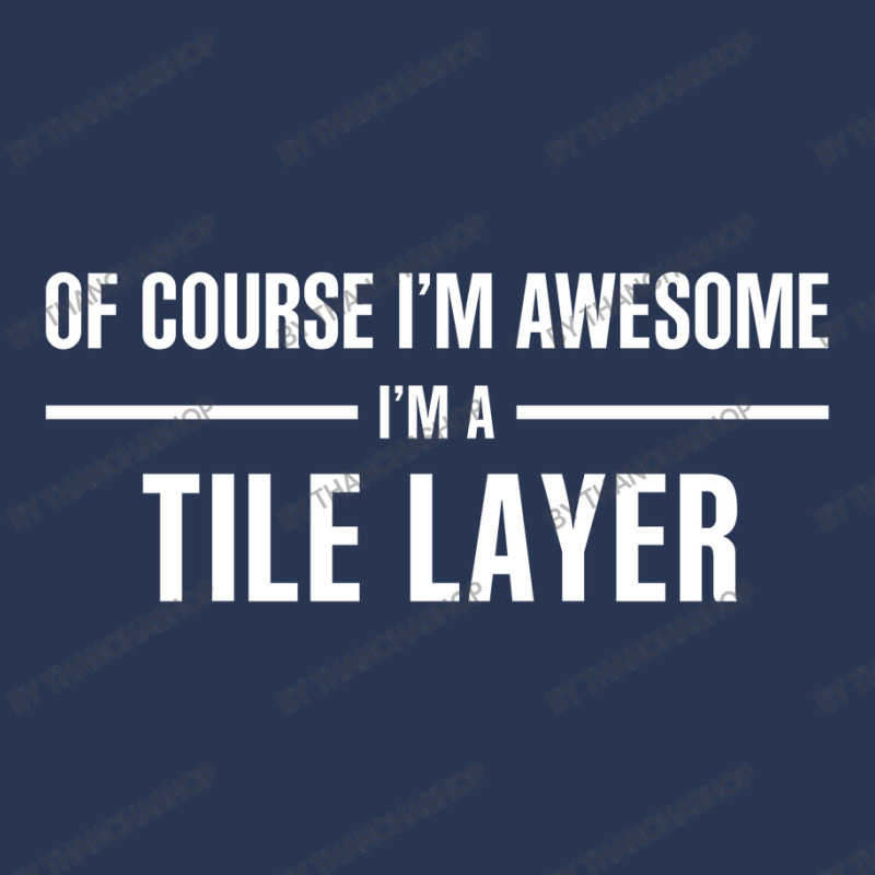 I'm Awesome I'm A Tile Layer Men Denim Jacket | Artistshot