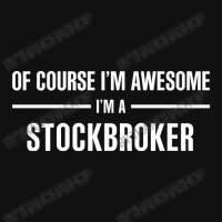 I'm Awesome I'm A Stockbroker Baby Beanies | Artistshot