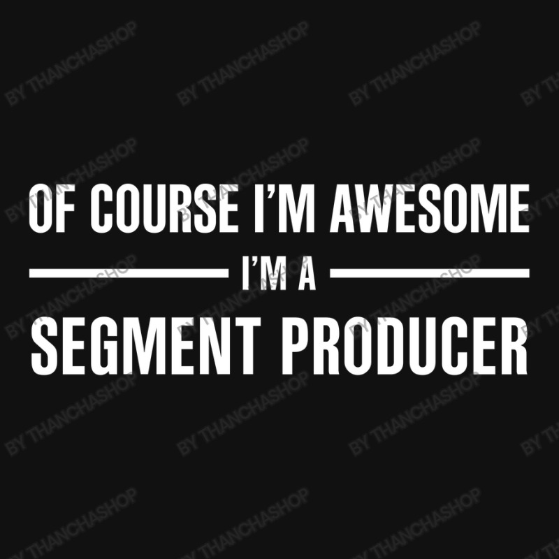 I'm Awesome I'm A Segment Producer Baby Beanies by thanchashop | Artistshot