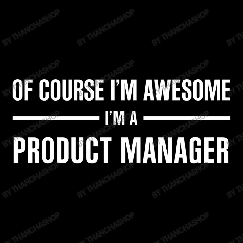 I'm Awesome I'm A Product Manager Adjustable Cap | Artistshot