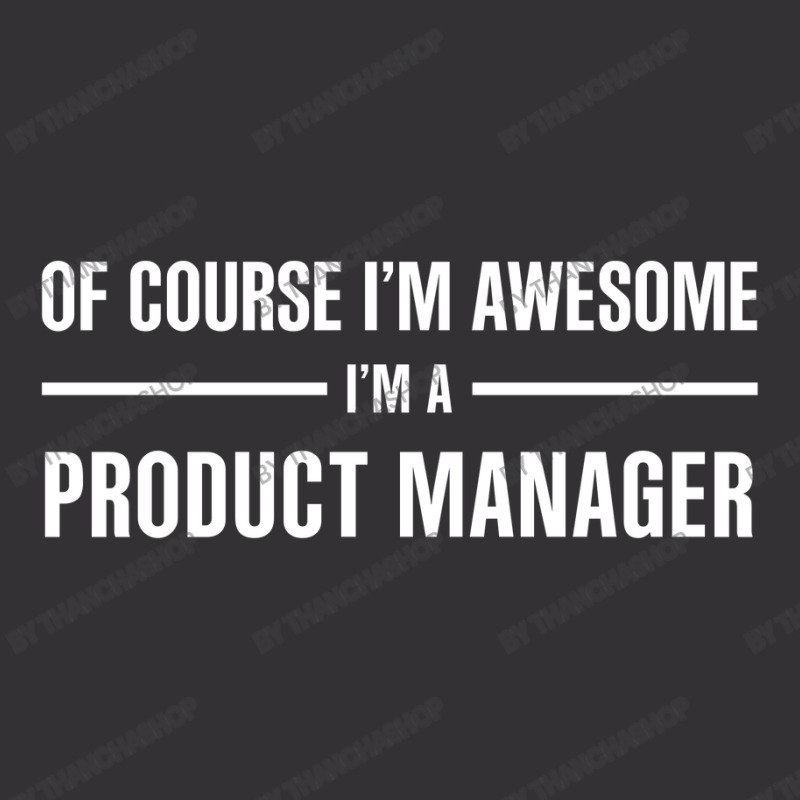 I'm Awesome I'm A Product Manager Vintage Hoodie And Short Set | Artistshot