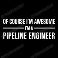 I'm Awesome I'm A Pipeline Engineer Men's Long Sleeve Pajama Set | Artistshot