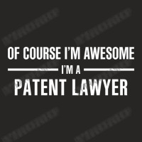 I'm Awesome I'm A Patent Lawyer Ladies Fitted T-shirt | Artistshot