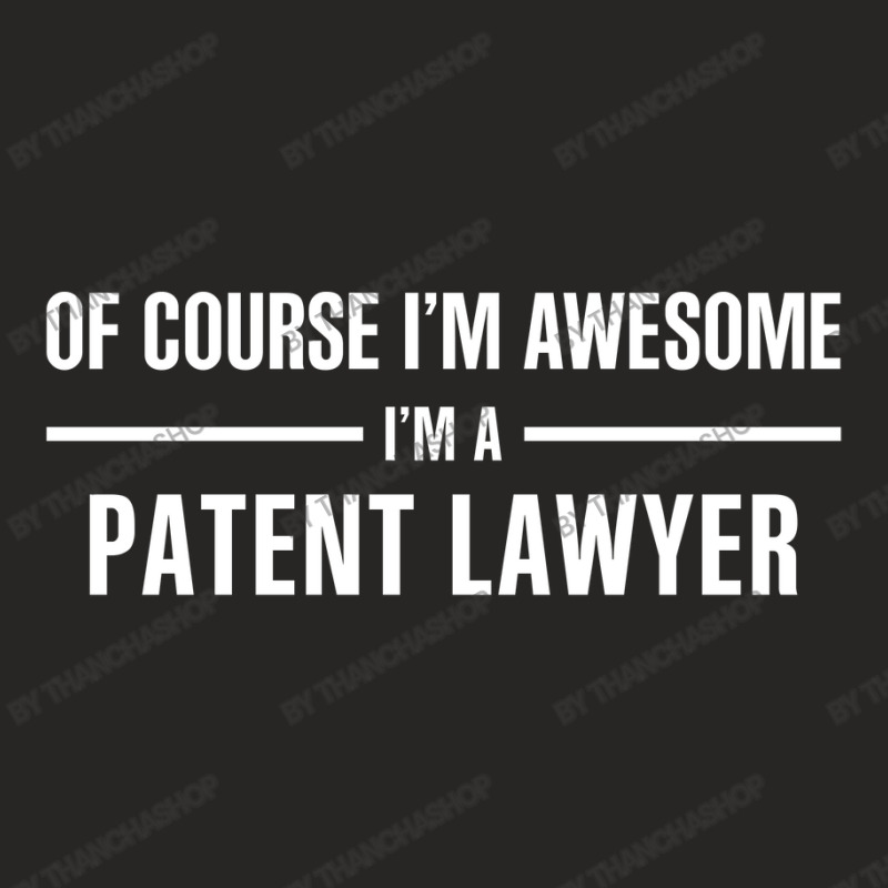 I'm Awesome I'm A Patent Lawyer Ladies Fitted T-Shirt by thanchashop | Artistshot