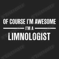 I'm Awesome I'm A Limnologist 3/4 Sleeve Shirt | Artistshot