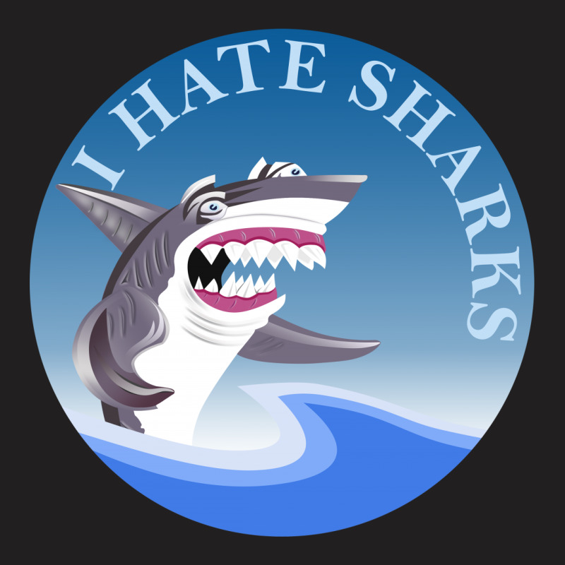 I Hate Shark T-shirt | Artistshot