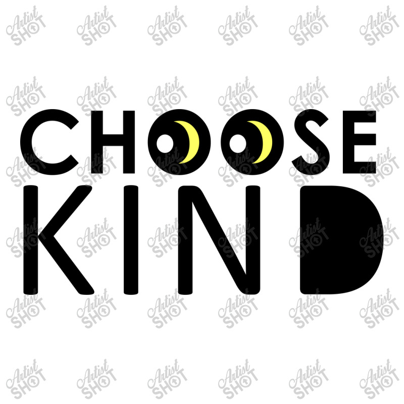 Choose Kind Unisex Hoodie | Artistshot