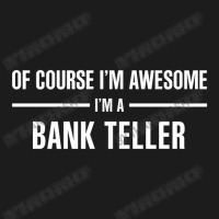 I'm Awesome I'm A Bank Teller Hoodie & Jogger Set | Artistshot