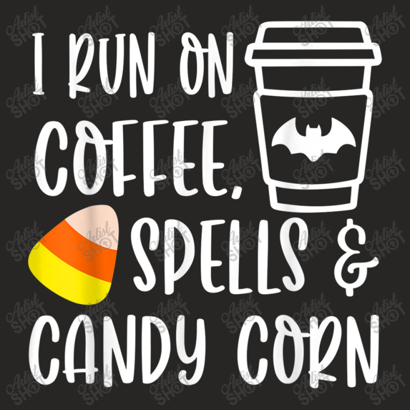 I Run On Coffee Spells And Candy Corn Fall Autumn Halloween T Shirt Ladies Fitted T-Shirt by Go Shoping | Artistshot