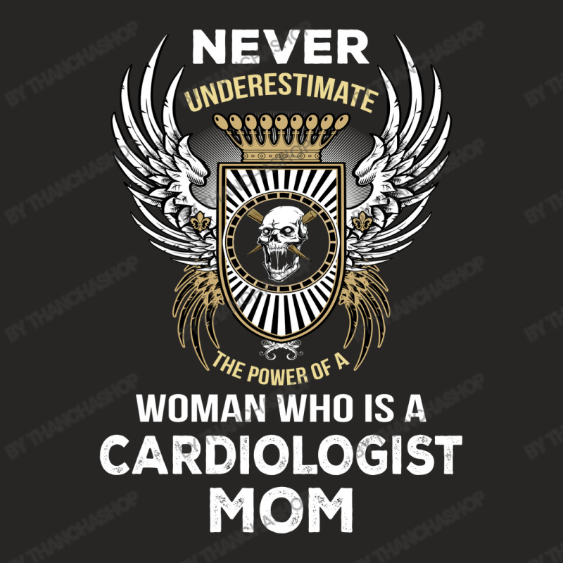 The Power Of A Cardiologist Mom Ladies Fitted T-Shirt by thanchashop | Artistshot